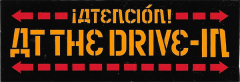 At The Drive In (Atencion) - 4.13" x 1.5"